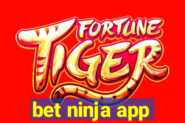 bet ninja app